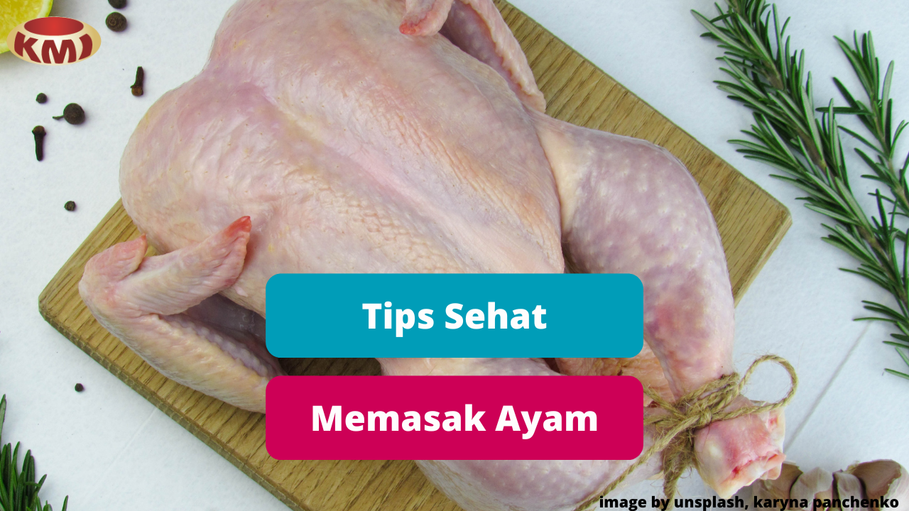 Tips Memasak Daging Ayam Dengan Sehat